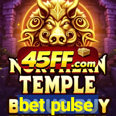bet pulse